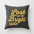 Look on the Bright Side Pillow